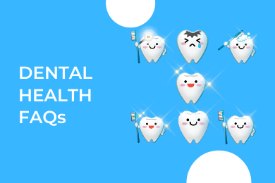 Dental health FAQs